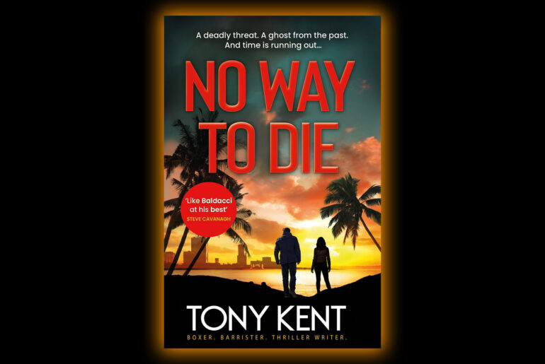 No Time To Die Tony Kent Review